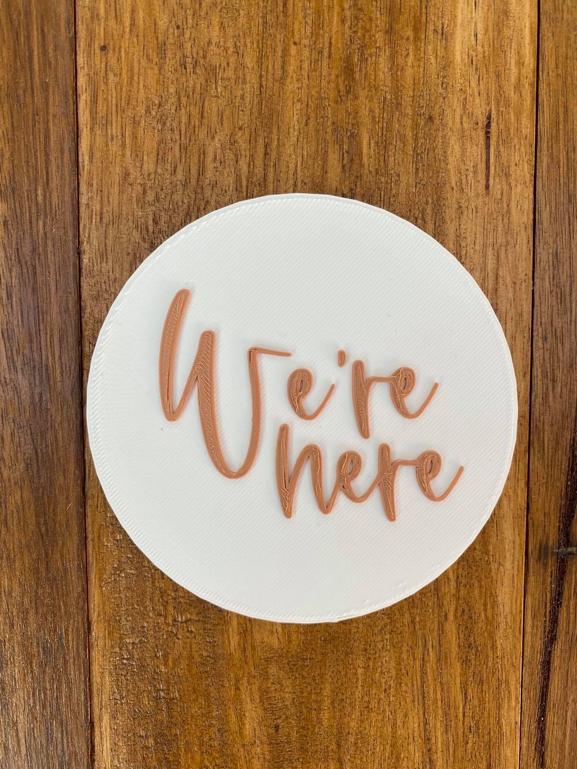 We're here Plaque - Image 2